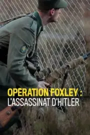 Operace Foxley: Atentát na Adolfa Hitlera