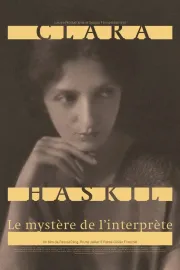 Clara Haskil - Le mystère de l'interprète