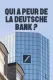 Wie gefährlich ist die Deutsche Bank?