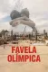 Favela Olímpica