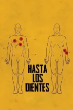 Hasta los dientes
