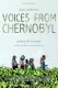 Voices from Chernobyl