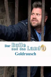 Der Bulle und das Landei – Goldrausch