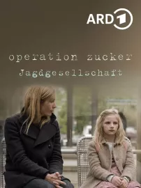 Operation Zucker – Jagdgesellschaft