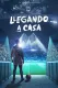 Llegando a Casa