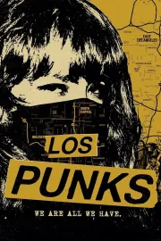 Los Punks: We Are All We Have