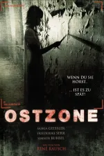 Ostzone - Wenn du sie hörst, ist es zu spät