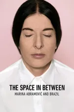 Meziprostor - Marina Abramović napříč Brazílií