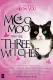 Moo Moo and the Three Witches