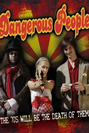 Dangerous People