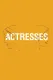 Actresses
