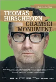 Thomas Hirschhorn - Gramsci Monument