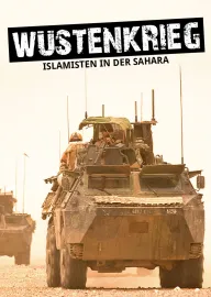 Wüstenkrieg - Islamisten in der Sahara