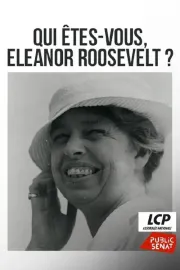 Qui êtes-vous, Eleanor Roosevelt ?