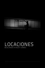 Locaciones: Buscando a Rusty James