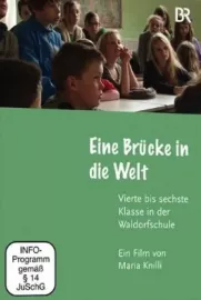 Eine Brücke in die Welt - Vierte bis sechste Klasse in der Waldorfschule