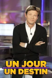 Un jour, un destin