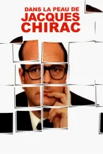 Dans La Peau De Jacques Chirac