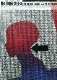 Kampuchea - Sterben und Auferstehen
