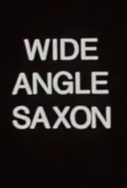 Wide Angle Saxon