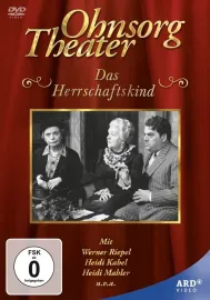 Ohnsorg Theater - Das Herrschaftskind