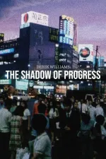 The Shadow Of Progress