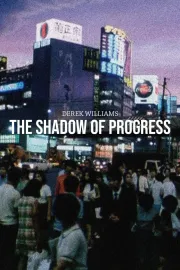 The Shadow Of Progress