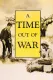 Time Out of War, A