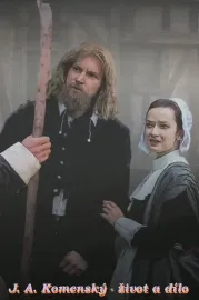 J. A. Komenský - život a dílo