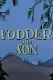 Fodder and Son