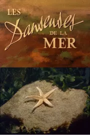 Danseuses de mer, Les