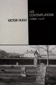 Victor Hugo: Les contemplations