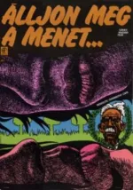 Álljon meg a menet!