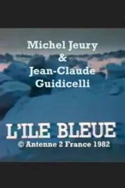Île bleue, L'