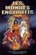 Mondes engloutis, Les