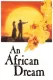 African Dream, An