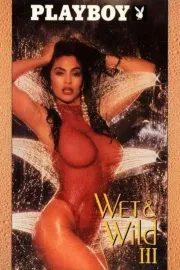 Wet & Wild III