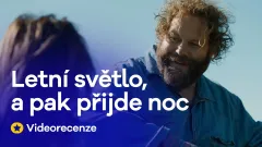 Letní světlo a pak přijde noc