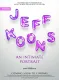 Jeff Koons – intimní portrét