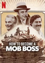 Jak se stát šéfem mafie