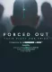 Forced Out