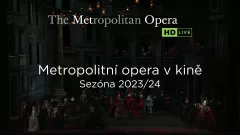 Metropolitní opera v kině 2023/24: trailer