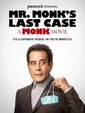 Mr. Monk's Last Case: A Monk Movie