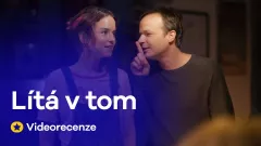 Videorecenze: Lítá v tom