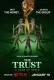 The Trust: Nebát se a nahrabat si