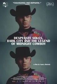 Desperate Souls, Dark City and the Legend of Midnight Cowboy