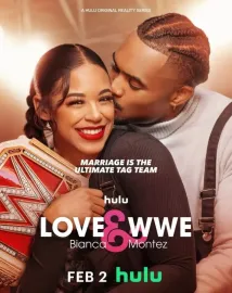 Love & WWE: Bianca & Montez