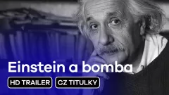 Einstein a bomba: trailer