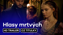 Hlasy mrtvých: trailer