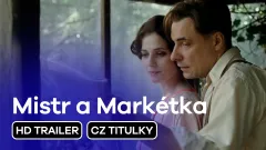 Mistr a Markétka: trailer